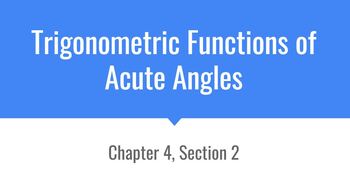 Preview of Trig Slideshow 2 (Trigonometric Functions of Acute Angles)