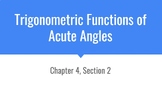 Trig Slideshow 2 (Trigonometric Functions of Acute Angles)