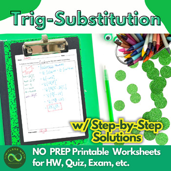 Preview of Trig Substitution w/ Definite & Indefinite Integrals w/ Step-by-Step Solutions