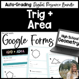Trig and Area Google Forms Homework