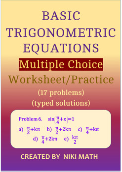 Preview of Trigonometric Equations (Basic)-Multiple-Choice (17 problems,detailed solutions)
