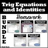 Trigonometric Equations and Identities HOMEWORK BUNDLE
