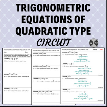 Preview of Trigonometric Equations of Quadratic Type - CIRCUIT + Typed Solutions