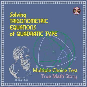 Preview of Trigonometric Equations of QUADRATIC TYPE - "Complete a story of Maths"
