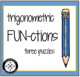 Trigonometric FUNCTIONS - THREE challenges