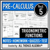 Trigonometric Functions (PreCalculus Curriculum Unit 5) | All Things Algebra®