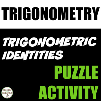 Preview of Trigonometric Identities Puzzle Activity