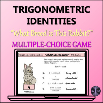 Preview of Trigonometric Identities -"What Breed is This Rabbit?" Mutliple-Choice+Solutions