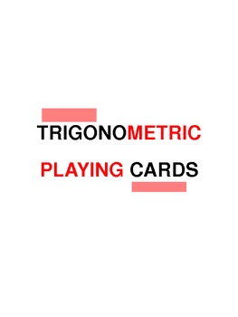 Preview of Trigonometric Identity Playing Cards ; Fun!