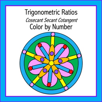 Preview of Trigonometric Ratios Cosecant Secant Cotangent Color by Number (Digital/PDF)
