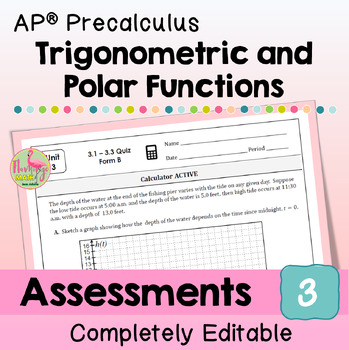Preview of Trigonometric and Polar Functions Assessments (Unit 3 AP Precalculus)