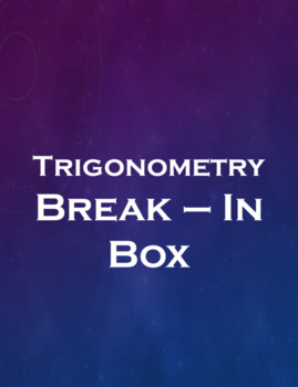 Preview of Trigonometry Break In Box Activity