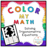 Trigonometry Color My Math Solving Trigonometric Equations