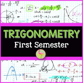 Preview of Trigonometry Curriculum (1st Semester)