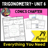 Trigonometry Curriculum - Unit 6 - Conics - Full Chapter w