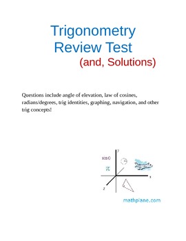 Preview of Trigonometry Final Review Test (and solutions)