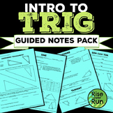 Trigonometry Intro Guided Notes SOH CAH TOA