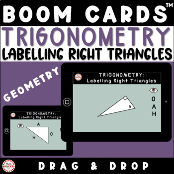 Preview of Trigonometry Label Right Triangles Digital Boom Cards™ Math Activity