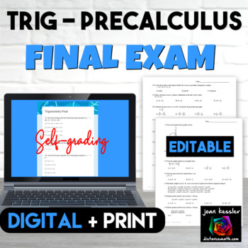 Preview of Trigonometry PreCalculus Final Exam Digital plus Print