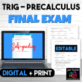 Trigonometry PreCalculus Final Exam Digital plus Print