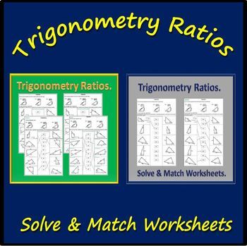 Preview of Trigonometry Ratios Activity Worksheets - Solve & Match