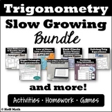 Trigonometry SLOW GROWING BUNDLE