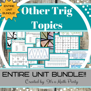 Preview of Trigonometry Topics - ENTIRE UNIT BUNDLE!!