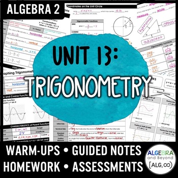 Preview of Trigonometry Unit | Algebra 2 | Warmups | Guided Notes | Homework | Assessments