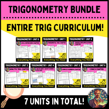Preview of Trigonometry Unit Bundle - 7 Full Chapters for Complete Curriculum