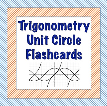 Preview of Trigonometry Unit Circle Flashcards