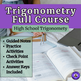 Trigonometry a Full Semester Course