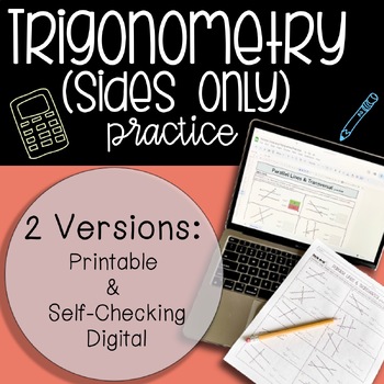 Preview of Trigonometry (sides only) Practice (Self-Checking Digital & Printable Versions)
