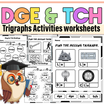 Preview of Trigraphs DGE TCH Worksheets | DGE TCH Phonics Word Work Activities | DGE TCH