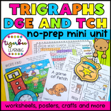 Trigraphs DGE and TCH worksheets crafts posters word work