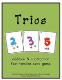 Trios - An Addition & Subtraction Fact Family Game