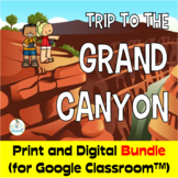 Trip to the Grand Canyon, PBL  Print and Digital (for Goog