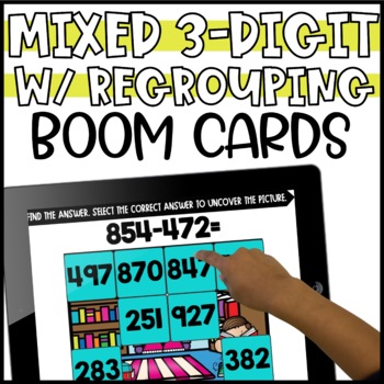 Preview of Triple Digit Addition and Subtraction with Regrouping Boom Cards