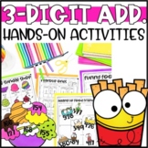 Triple Digit Addition with Regrouping Activities & Hands-O