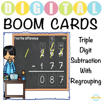Preview of Triple Digit Subtraction With Regrouping - Boom Cards™ Distance Learning