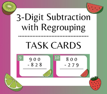 Preview of Triple Digit Subtraction with Regrouping Task Cards