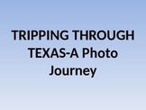 Tripping Through Texas-A Photo Journey