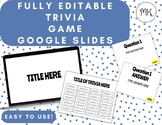 Trivia Game Google Slides Template *FULLY EDITABLE