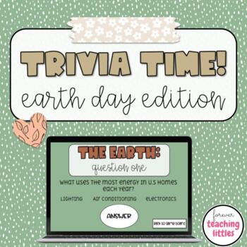 Preview of Trivia Time | Quiz Style Game | Earth Day | Spring Seasonal | Editable