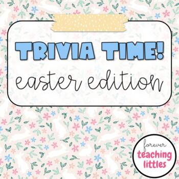Preview of Trivia Time | Trivia Style Game | Easter Edition | Google Slides | Editable
