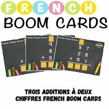 Preview of Trois additions à deux chiffres French Boom Cards