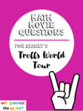 Trolls World Tour Movie Math Questions- Emergency Sub Plans?!