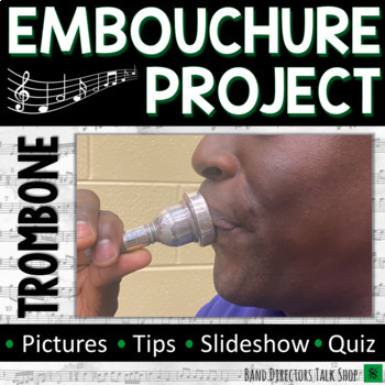 Preview of Trombone Embouchure Project for Beginning Band