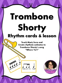 Preview of Trombone Shorty Lesson & Composition Rhythm Cards #BlackHistoryMonth
