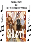 Trombone Shorty -- Library Lessons