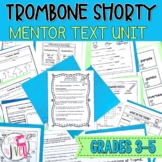 Trombone Shorty Mentor Text Digital & Print Unit